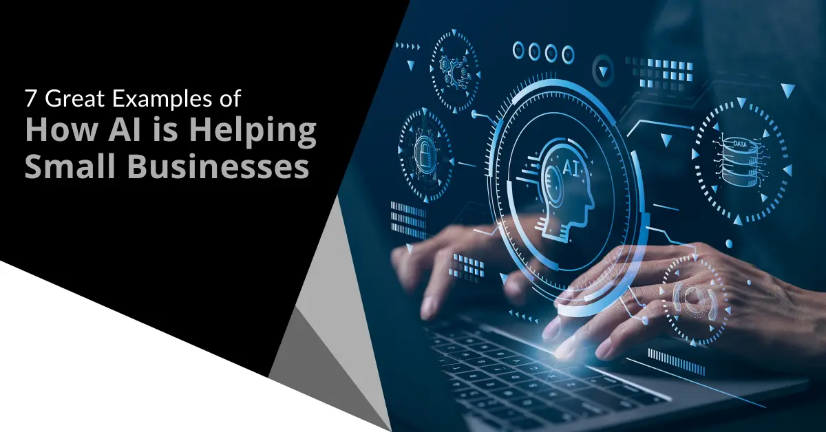 Leveraging AI for Small Business Success 7 Key Applications Ft